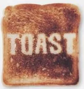 Artisanal Toast You Say?
