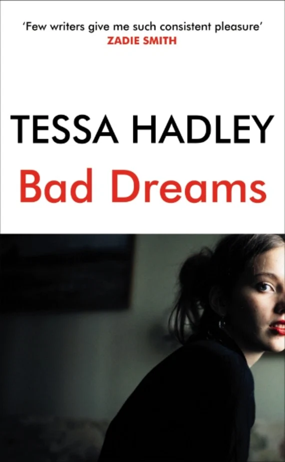 bad-dreams-and-other-stories-by-tessa-hadley