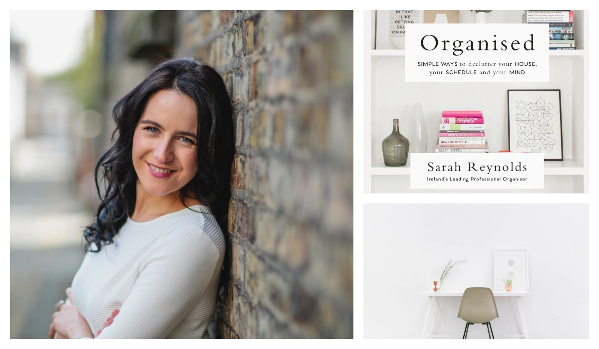 From Heartbreak To Breaking Bad Habits: Professional Organiser Sarah Reynolds On How To Finally Get It Together In 2018