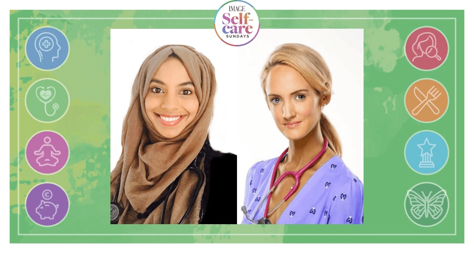 Self-care Sundays: Health with Dr Sayyada Mawji and Dr Doireann O’Leary