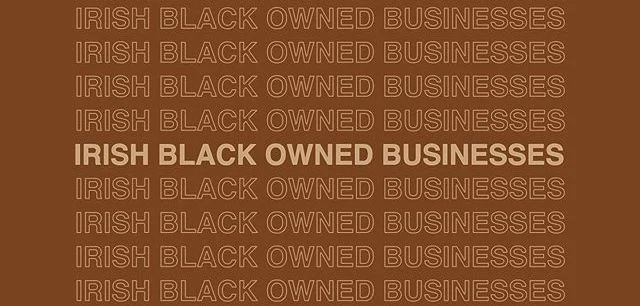 A new online directory for Irish Black-owned businesses that should be on your radar