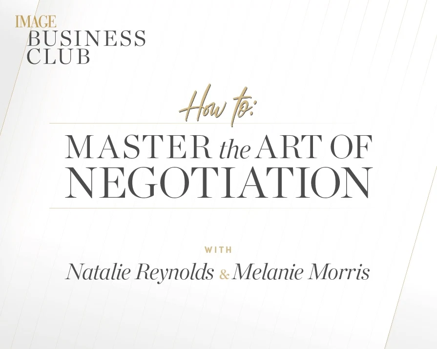 How To: Master the Art of Negotiation – An event with Negotiation Strategist Natalie Reynolds