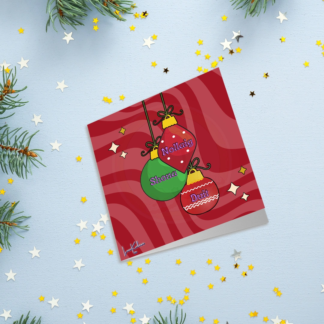 Nollaig Shona Duit Irish Bauble Christmas Card, €3.85, Loon Kaboon 