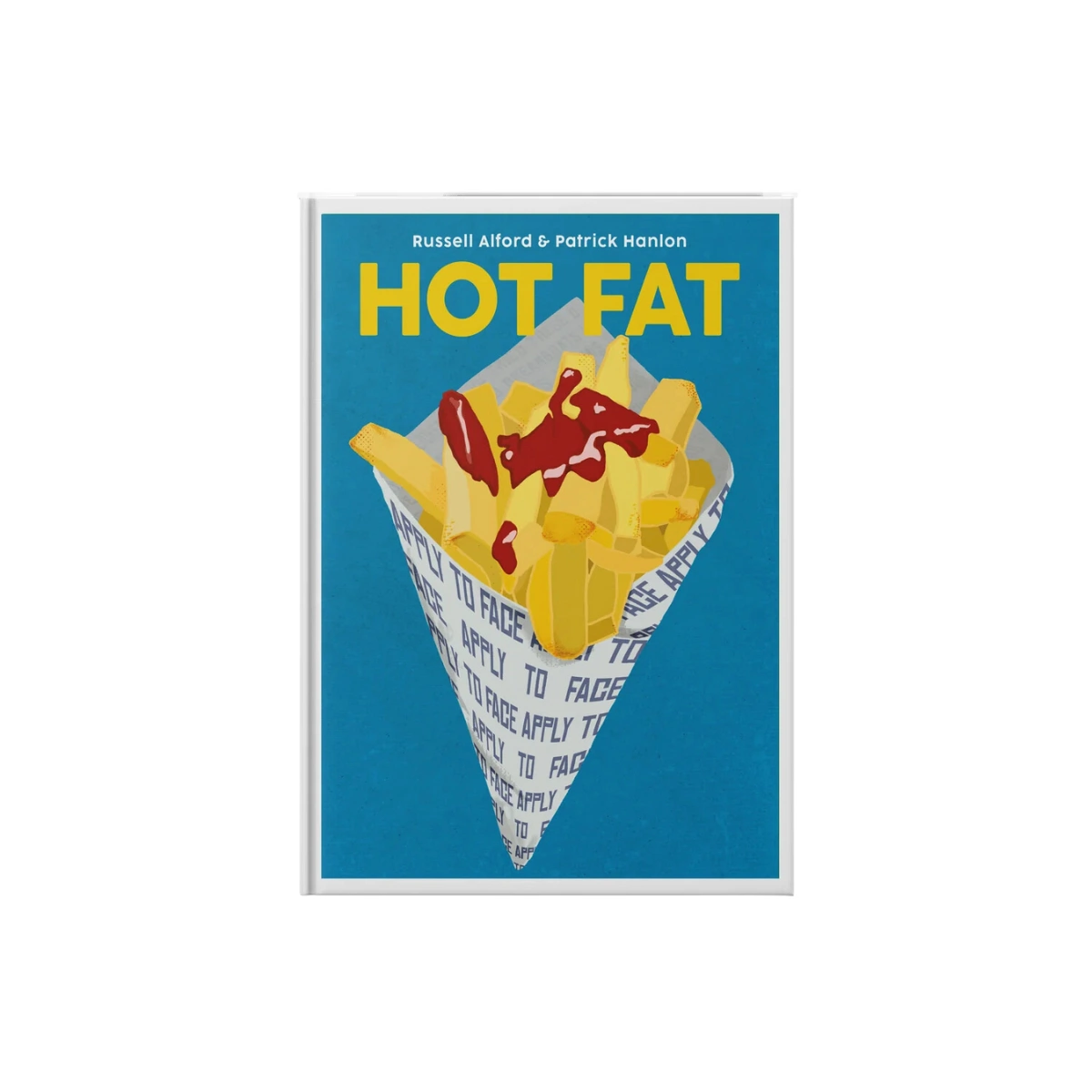 Hot Fat by Russell Alford and Patrick Hanlon, €15