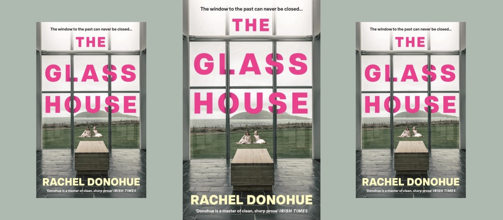 Rachel Donohue The Glass House
