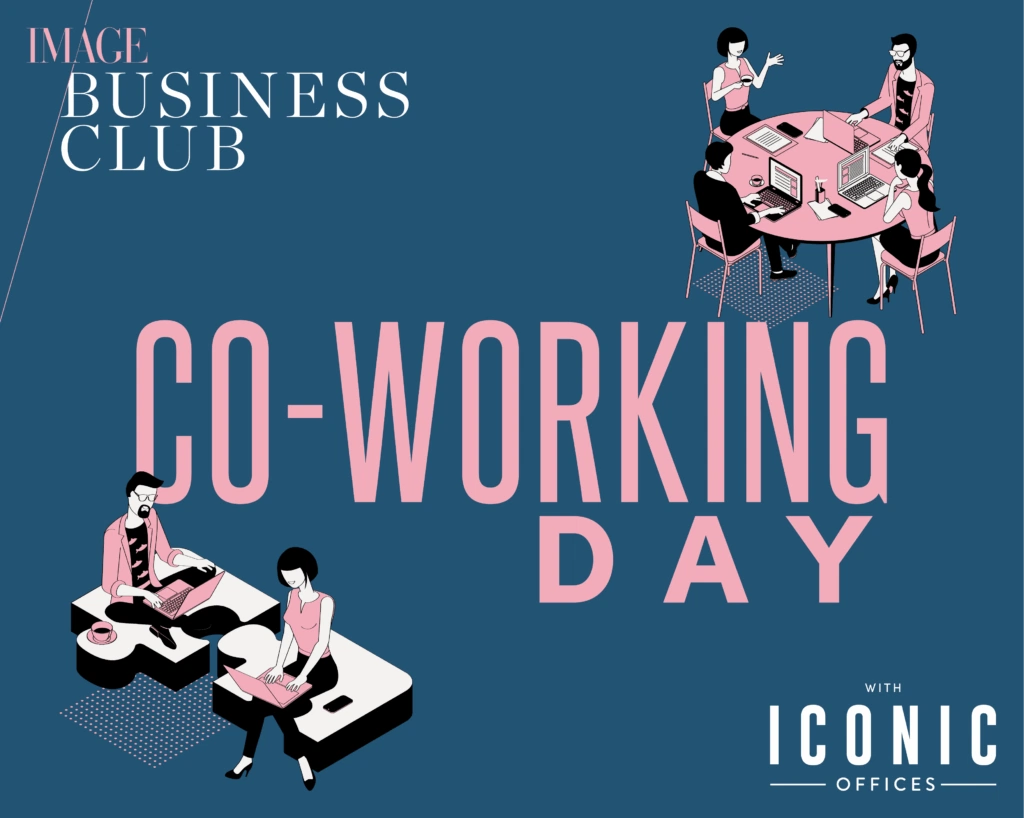 Join our next IMAGE Business Club Co-Working Day