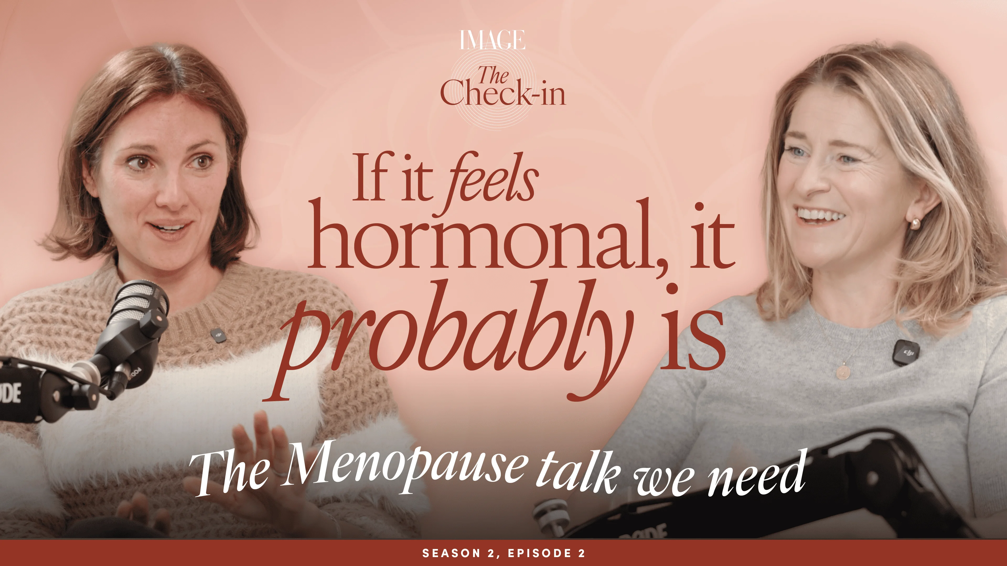 If it feels hormonal, it probably is!  <br> The Menopause Talk We Need