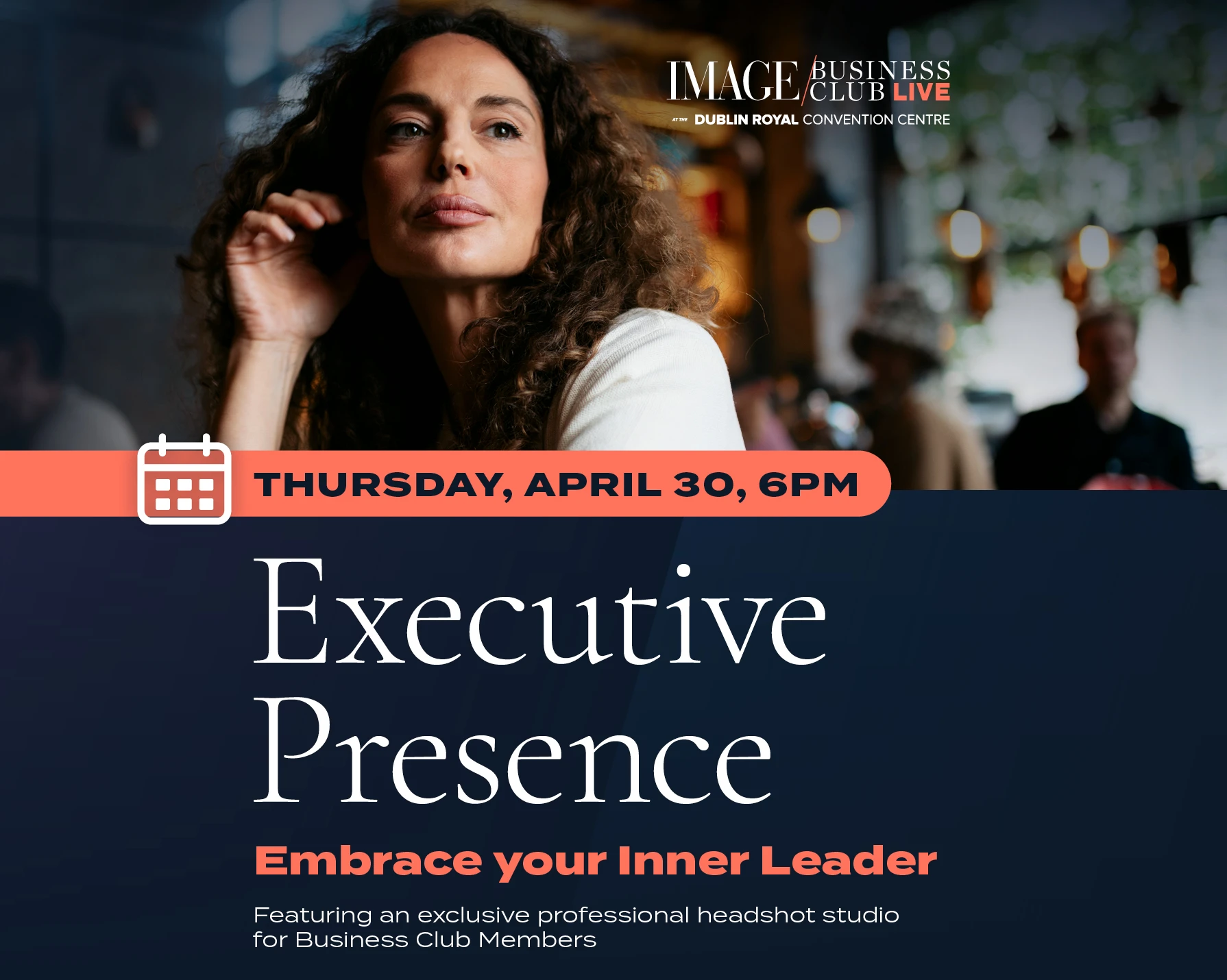 Join us for Executive Presence: Embrace your Inner Leader