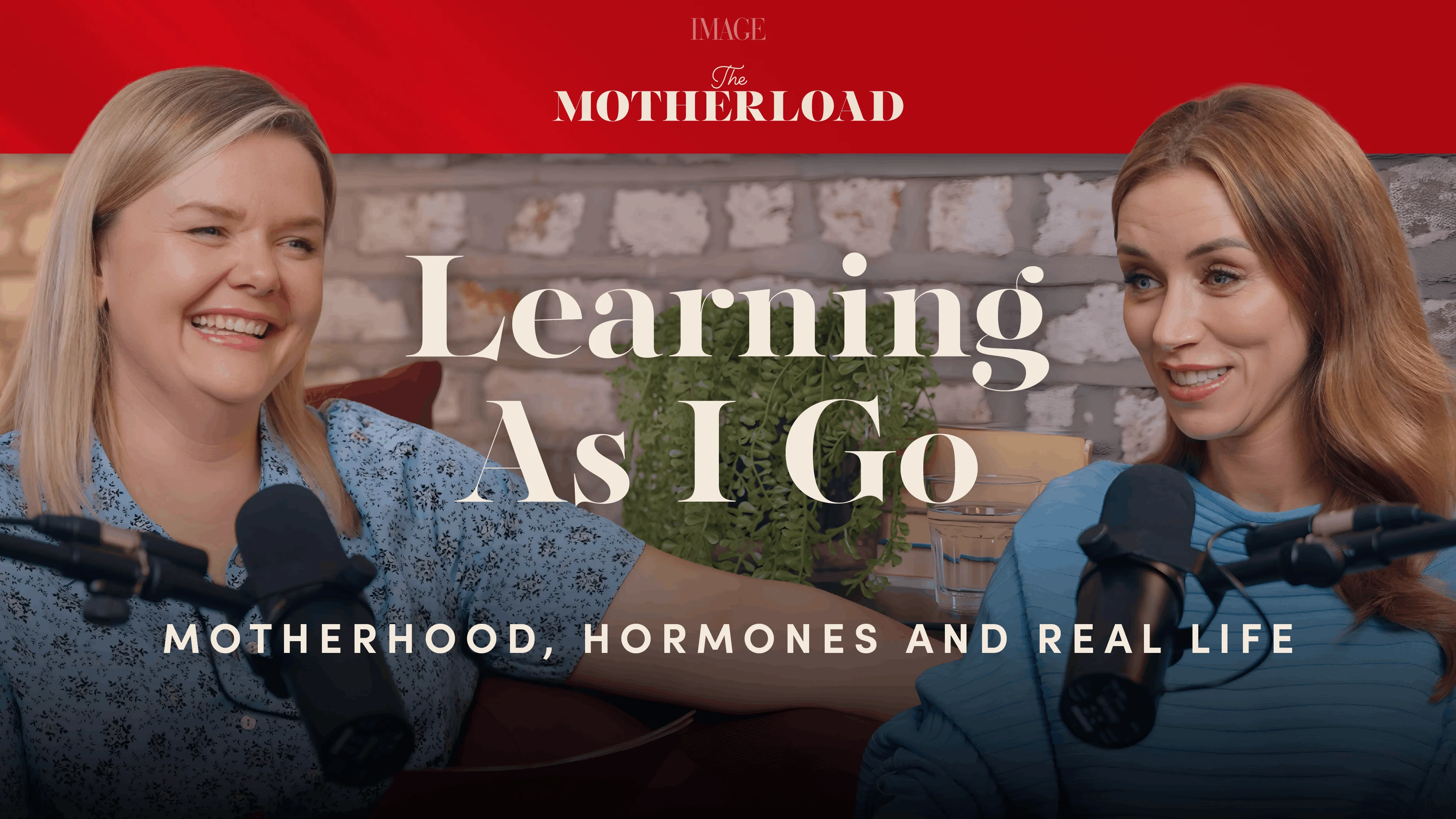 Una Healy on motherhood, hormones and raising teens