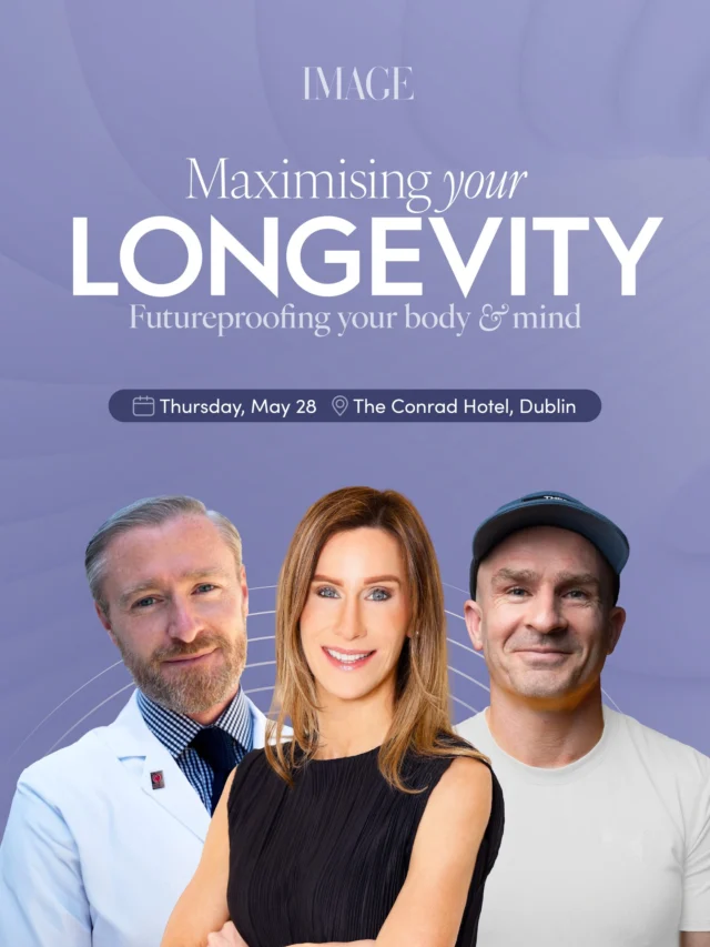 What does it really mean to futureproof your body and your mind? 

On May 28, we bring together leading experts in medicine, performance, and longevity to explore how we can optimise our health - now and into later life. Hosted by @melaniemorris, we will be joined by Professor Caitriona Ryan @caitrionaryandermatology, John Belton @johnbelton, and Dr Paddy Barrett @drpaddybarrett
 to discover how to optimise your health now and for the years ahead.

? WHEN & WHERE
The Conrad Hotel, Dublin
Thursday, May 28
6pm – 8:30pm

? TICKETS
Tickets are priced at €45* and are available via the #linkinbio
*Booking fees apply

The IMAGE Women’s Health Clinic is empowered by @bootsireland, and sponsored by @waterstoneclinicireland and @samsungireland.