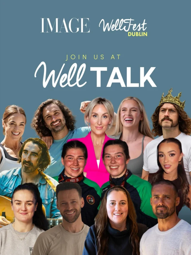 On Saturday, May 9 and Sunday, May 10, 2026, WellFest, Europe’s largest outdoor fitness and wellness festival, returns Dublin – and this year, we have our own WellTalk stage, hosted by IMAGE Editorial Director Dominque McMullan (@bobbleheadmo) with our biggest and best line-up yet! Joining her this year as co-host is Melanie morris, (@melaniemorris). 

Fitness influencers Joe and Rosie Wicks (@thebodycoach) will headline, alongside a major wave of talent, including health advocate Spencer Matthews, Solemates Aoibhinn Raleigh, The Coronas’ Danny O’Reilly, Olympic Boxing Champion Kellie Harrington and Cocoa Brown's founder Marissa Carter.

So be sure to stop by for a great two days of expert-led chats and, as always, a gorgeous gift bag full of beauty and wellness goodies. 

#sponsored

The IMAGE Wellness Project 2026 is sponsored by @vitacocoeu, @cocoabrowntan, Wellthy by @bootsireland & @manhattan.ie.