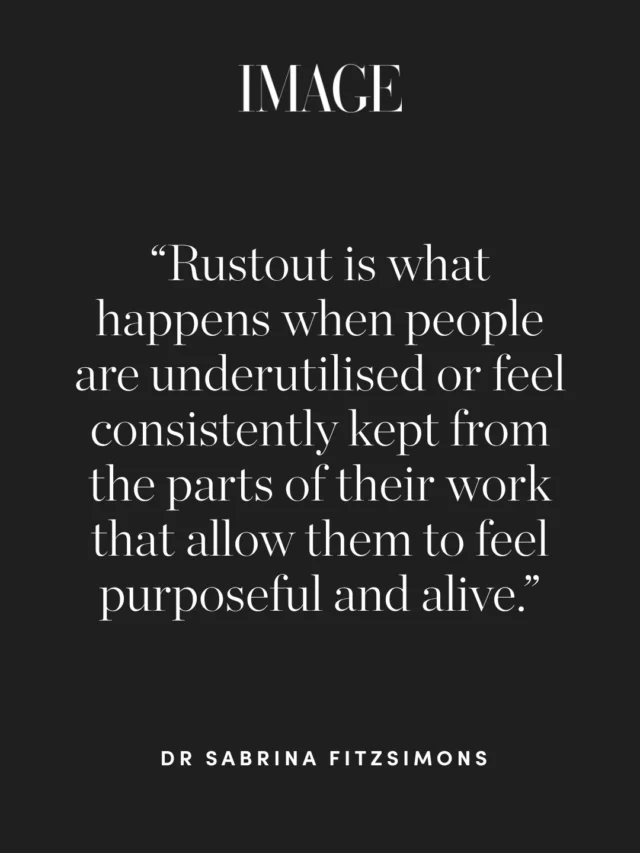 You've heard of burnout but do you know about rustout?

For many high-achieving people, the most exhausting part of work is not always the work itself. It is the work around the work, writes Dr. Sabrina Fitzsimons, Assistant Professor of Education at Dublin City University.

Read in full at the link in bio ?